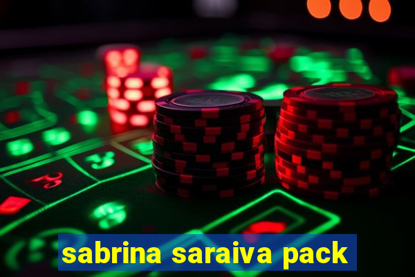 sabrina saraiva pack